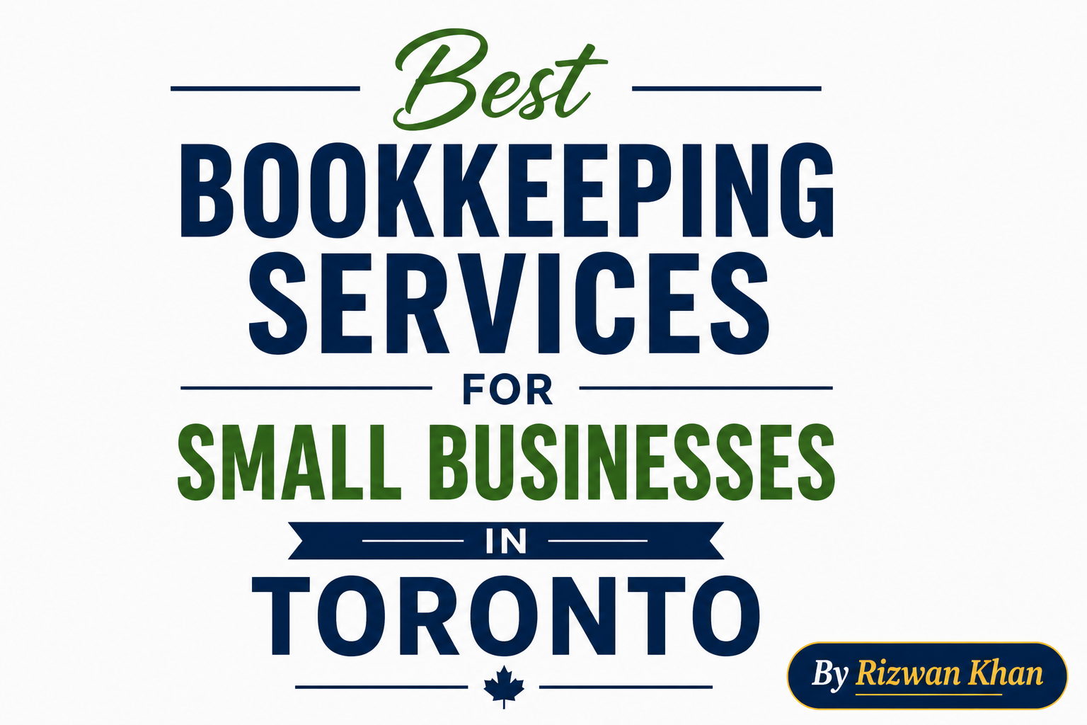 Best Bookkeeping Services for Small Businesses in Toronto