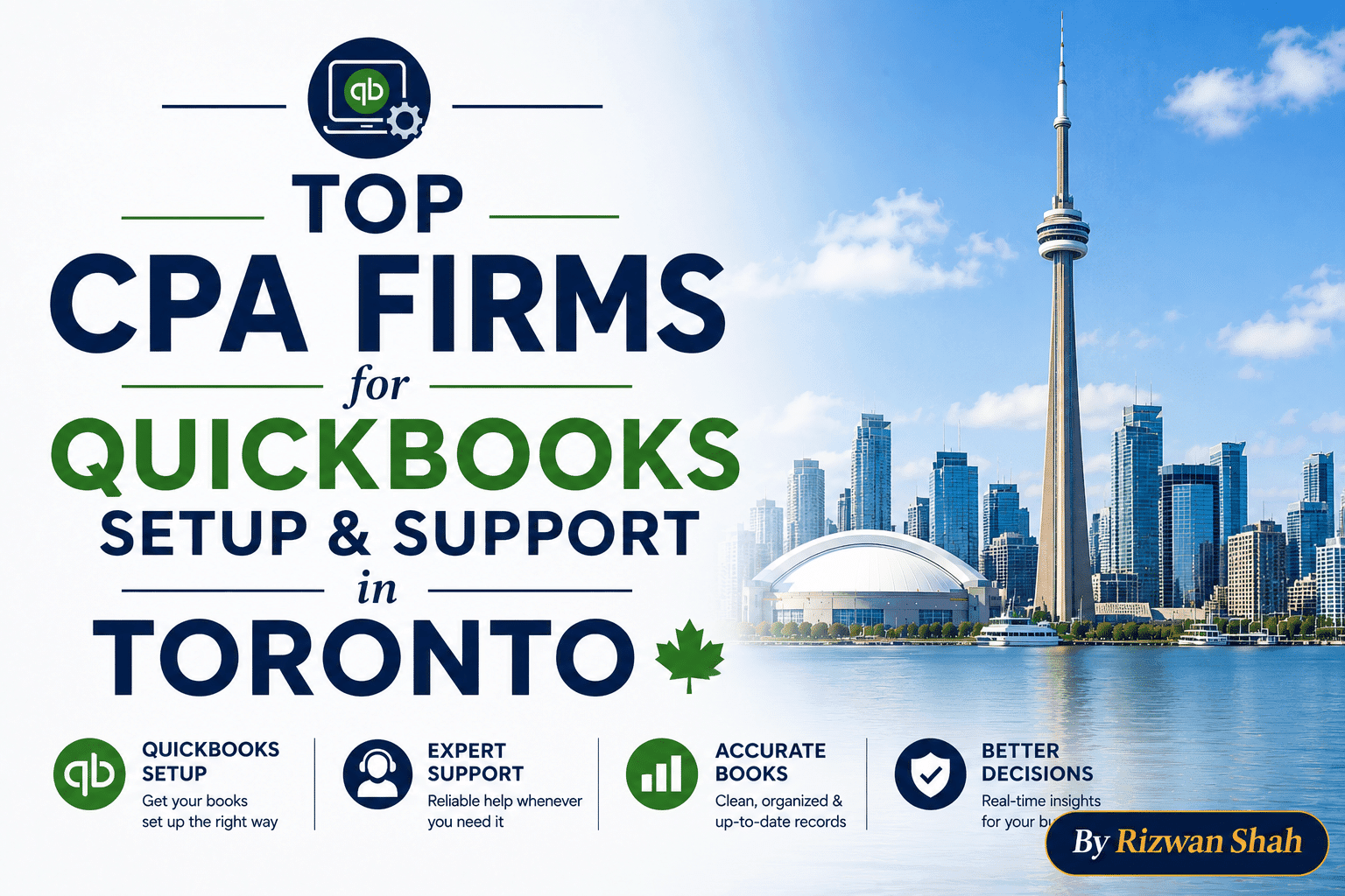 Top CPA Firms for QuickBooks Setup & Support Top CPA Firms for QuickBooks Setup and Support in Toronto