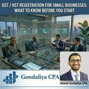 GST / HST Registration for Small Businesses: What to Know Before You Start 