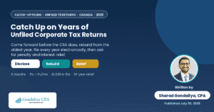How to Catch Up on Multiple Years of Unfiled Corporate Tax Returns Without Making Costly CRA Mistakes