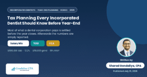 Tax Planning Strategies Every Incorporated Dentist Should Know Before Year-End