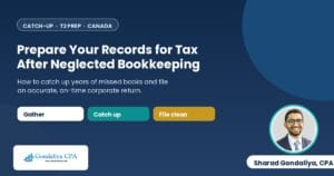 How to Prepare Your Business Records for Corporate Tax Filing After Years of Neglected Bookkeeping