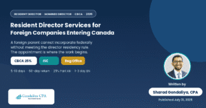 Resident Director Services for Foreign Companies Expanding Into Canada