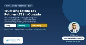Ultimate Guide to Trust and Estate Tax Returns (T3) in Canada