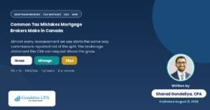 Common Tax Mistakes Mortgage Brokers Make in Canada and How to Avoid Costly CRA Problems
