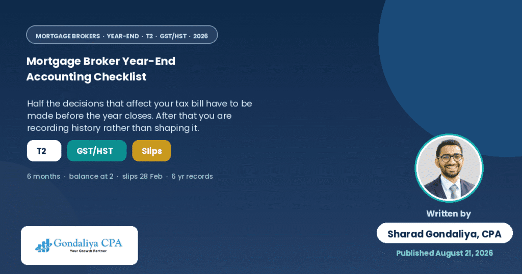 Mortgage Broker Year-End Accounting Checklist: How to Prepare for Corporate Tax Filing and Maximize Tax Savings