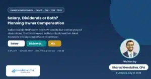 Salary, Dividends or Both? How Canadian Startup Founders Can Plan Owner Compensation
