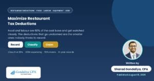 How Restaurant Owners Can Maximize Tax Deductions for Food, Labour, Equipment, and Other Business Expenses