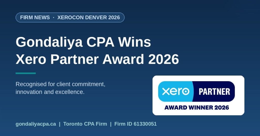 Gondaliya CPA Named a Winner at the Xero Partner Awards Canada 2026 Official Xero Partner Award Winner 2026