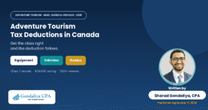 Adventure Tourism Business Tax Deductions in Canada: Equipment, Guides, Vehicles & Operating Costs