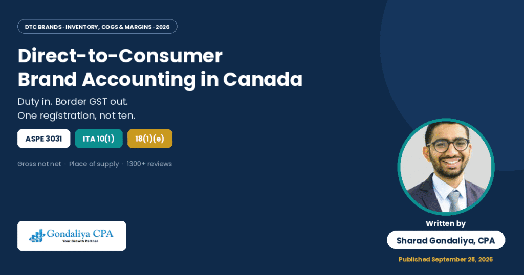 Direct-to-Consumer Brand Accounting in Canada: Inventory, Cost of Goods Sold & Profit Margins Direct-to-Consumer Brand Accounting in Canada
