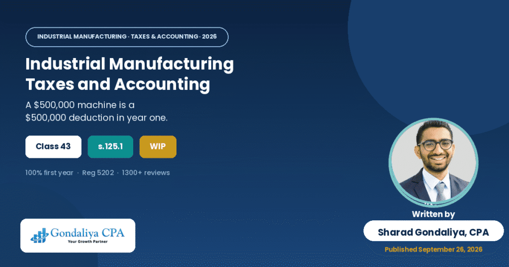 Industrial Manufacturing Taxes and Accounting in Canada