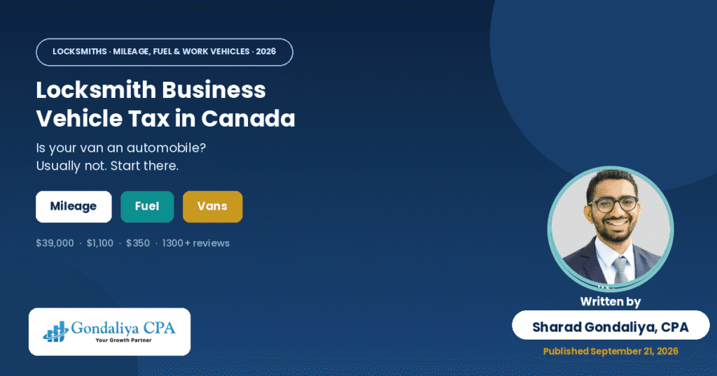 Locksmith Business Vehicle Tax in Canada: Tracking Mileage, Fuel & Work Vehicle Expenses Locksmith Business Vehicle Tax in Canada