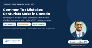 Common Tax and Accounting Mistakes Denturists Make in Canada