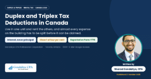 Duplex and Triplex Tax Deductions in Canada: Mortgage Interest, Repairs & Rental Expenses